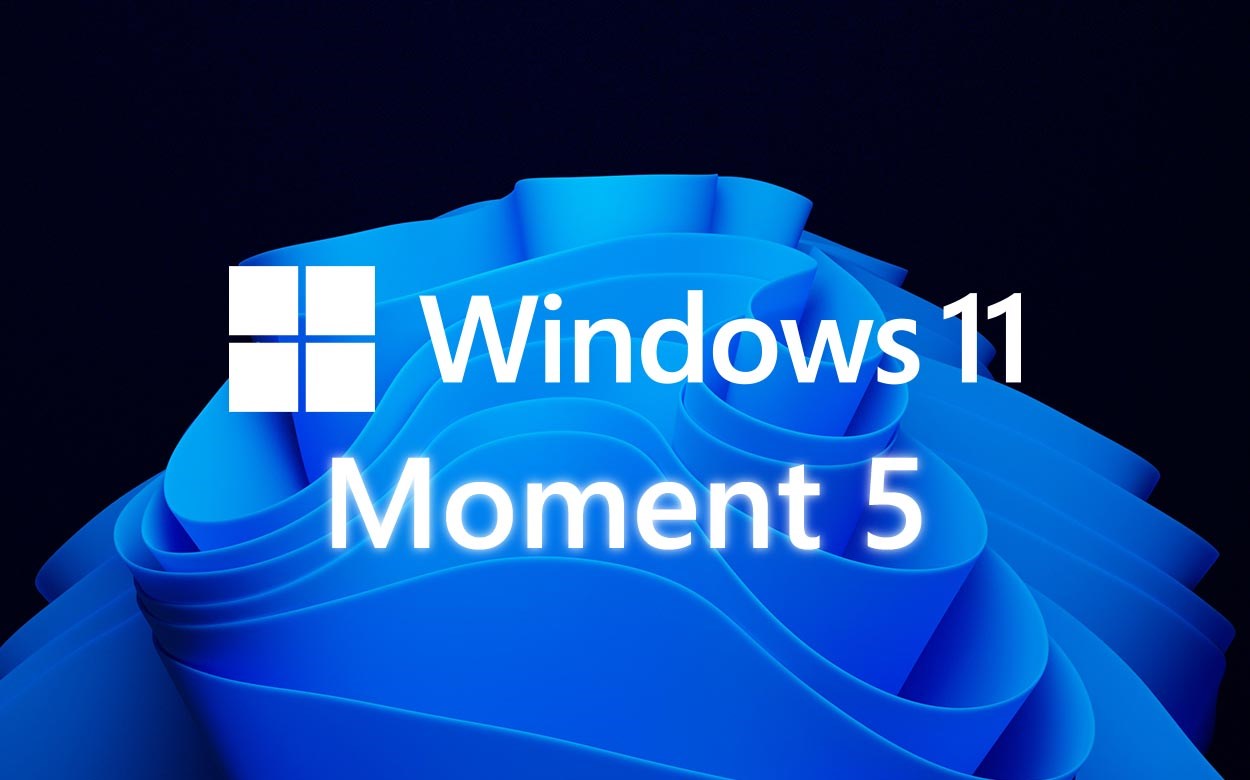 Windows 11 "Moment 5" Güncellemesindeki Yenilikler Neler?