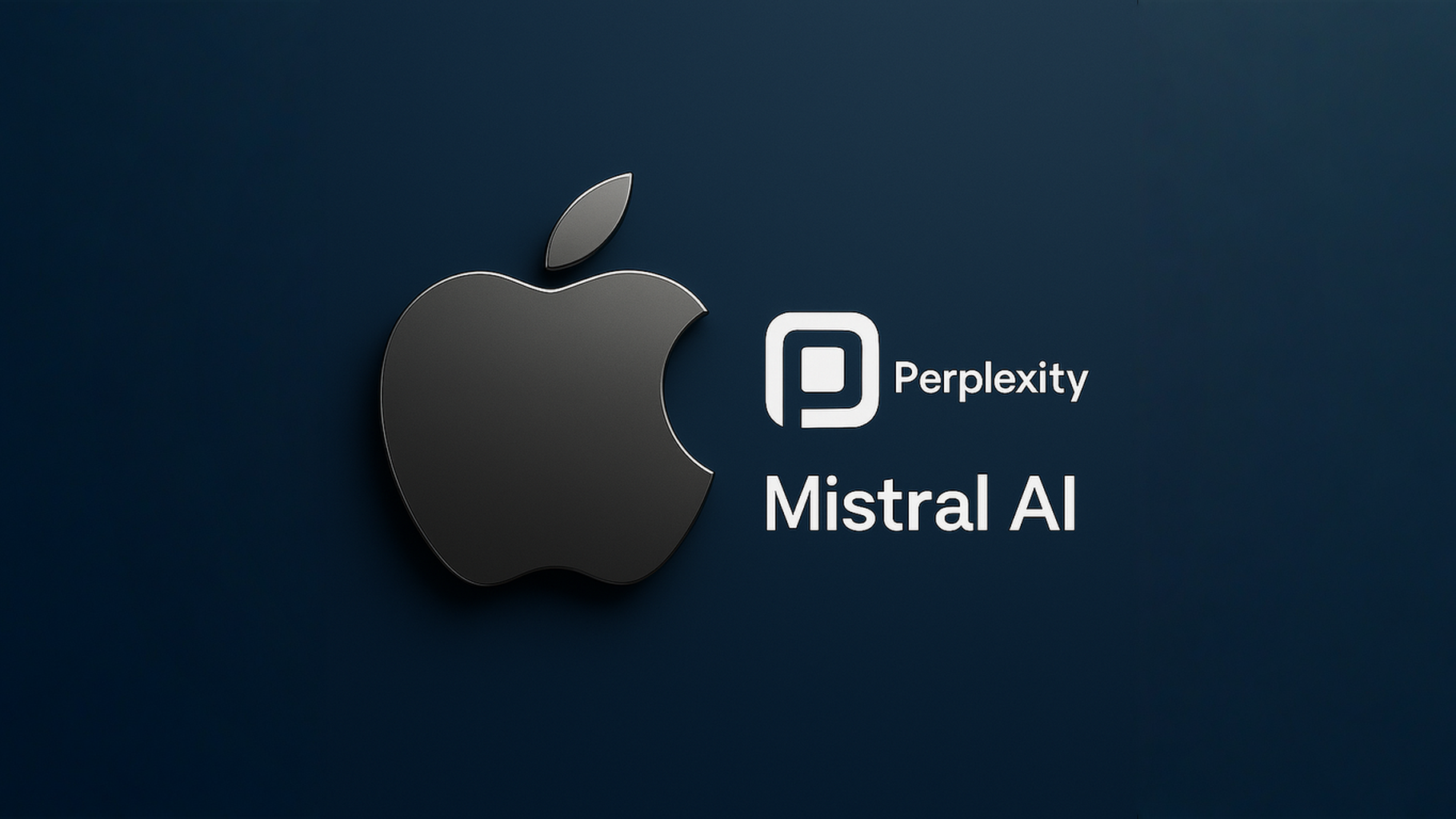 Apple, yapay zekâ açığını Perplexity ve Mistral AI ile kapatmayı planlıyor